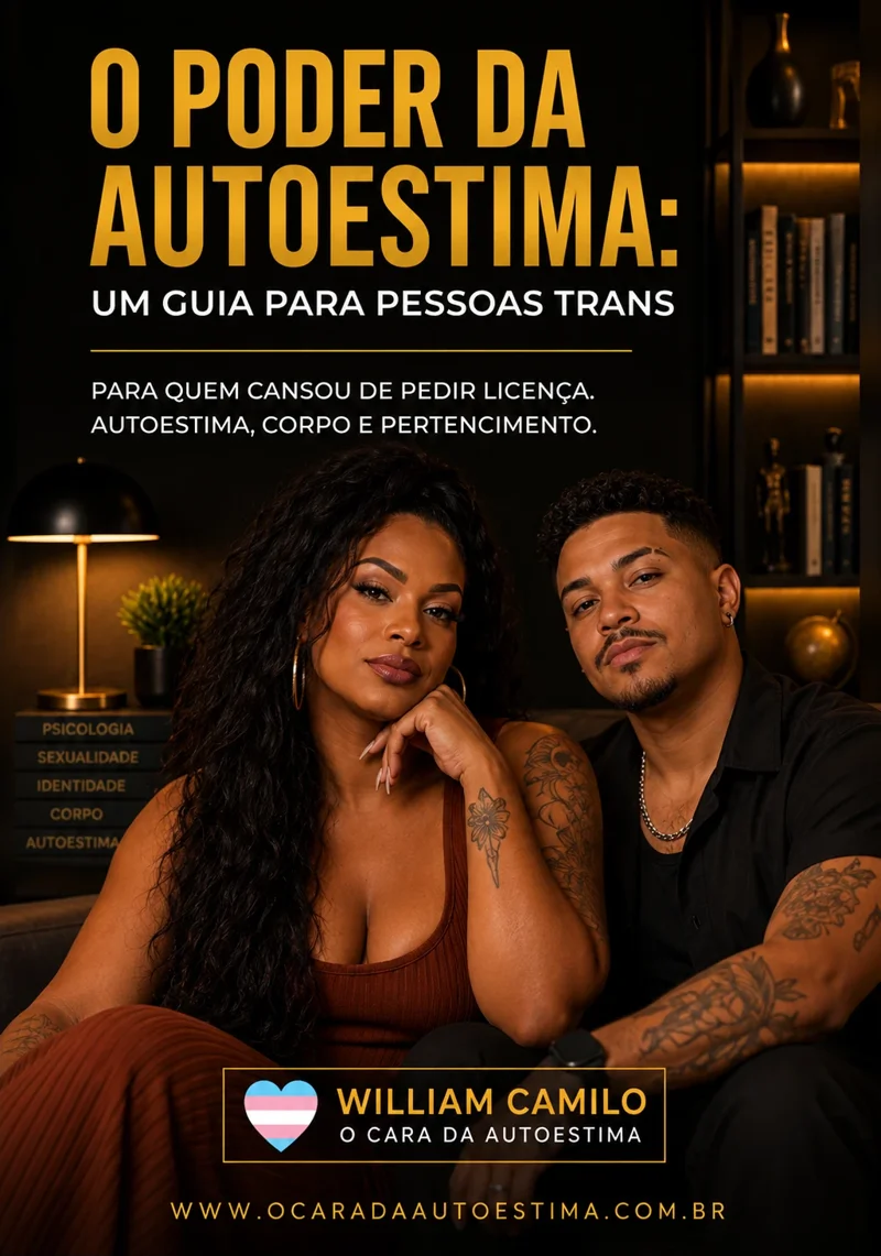 Capa do e-book O Poder da Autoestima: um guia para pessoas trans, de William Camilo